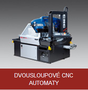 Dvousloupové CNC automaty 