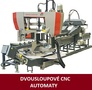 Dvousloupové CNC automaty 